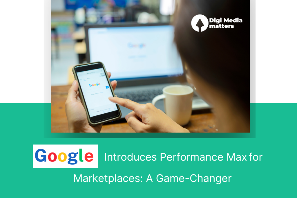 Google Performance Max for Marketplaces