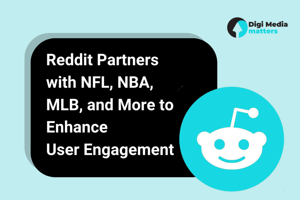 Reddit Teams Up with Major Sports Leagues for Enhanced User Experience