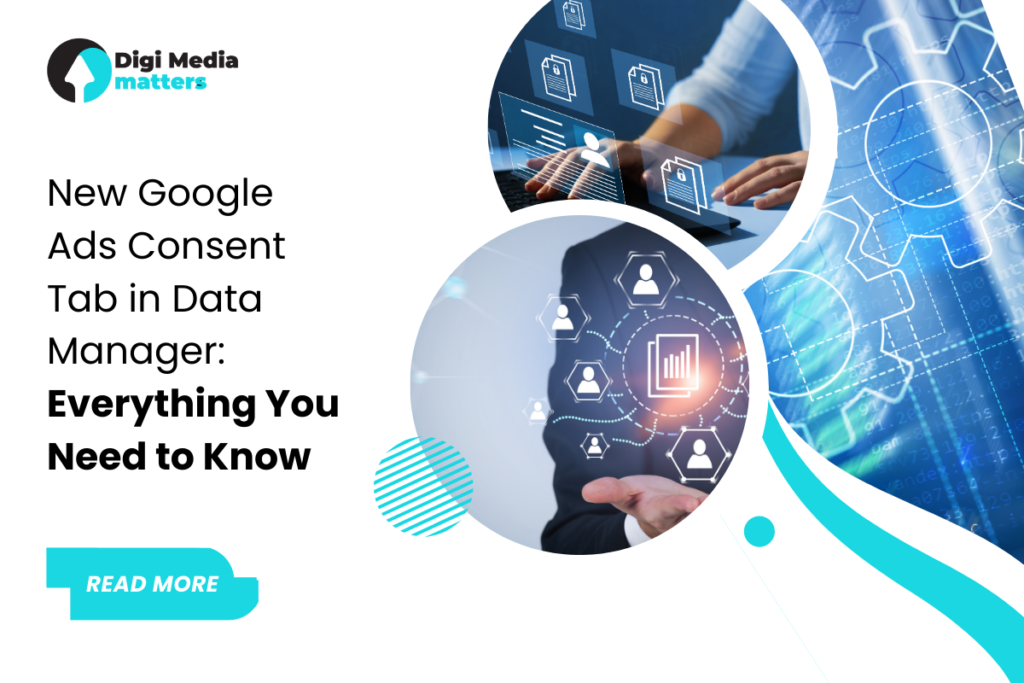 Google Ads  New Consent Settings in Data Manager