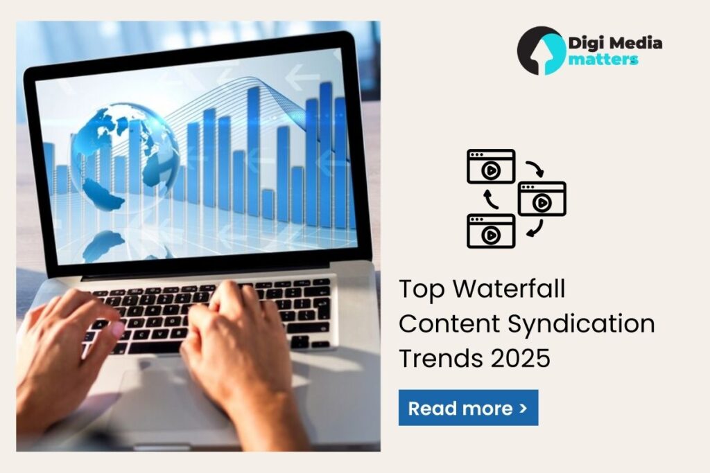 Waterfall Content Syndication Trends By DigiMedianatters